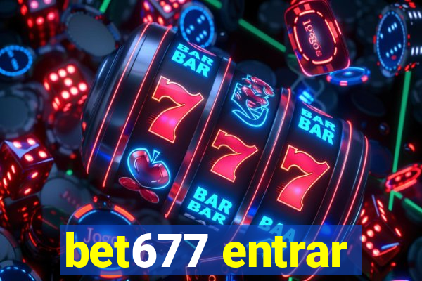bet677 entrar